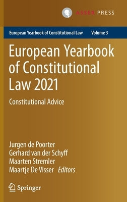 European Yearbook of Constitutional Law 2021: Constitutional Advice by de Poorter, Jurgen