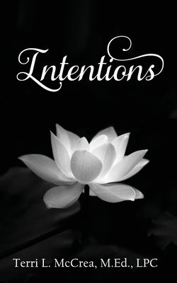 Intentions by McCrea, Terri L.