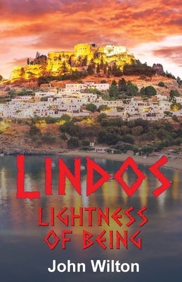 Lindos lightness of being by Wilton, John