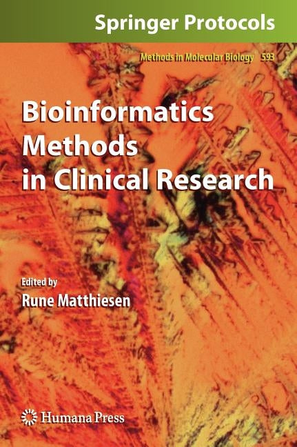 Bioinformatics Methods in Clinical Research by Matthiesen, Rune