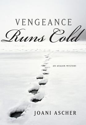 Vengeance Runs Cold by Ascher, Joani