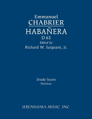 Habanera, D 63: Study score by Chabrier, Emmanuel