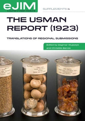 The Usman Report (1923): Translations of Regional Submissions by Wujastyk, Dagmar