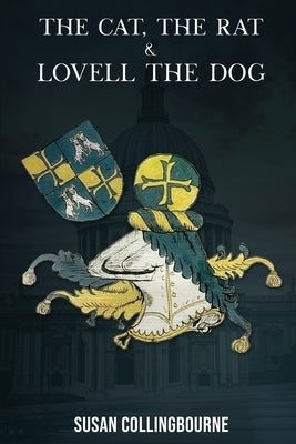 The Cat, The Rat & Lovell The Dog by Collingbourne, Susan