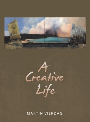 A Creative Life by Vierdag, Martin