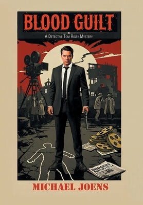 Blood Guilt: A Detective Tom Rigby Mystery by Joens, Michael