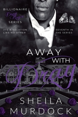 Away With Dray by Murdock, Sheila