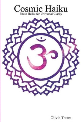 Cosmic Haiku by Tatara, Olivia