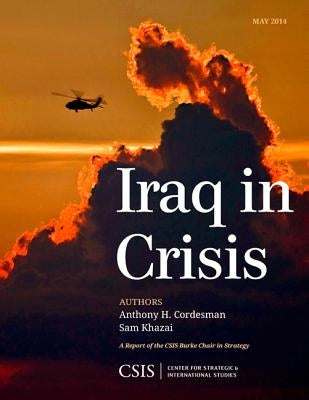 Iraq in Crisis by Cordesman, Anthony H.