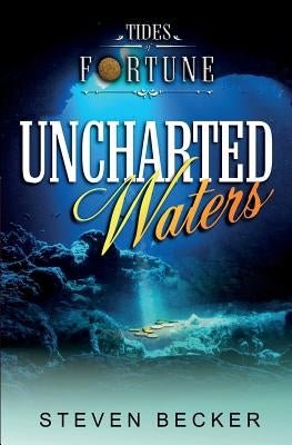 Uncharted Waters by Becker, Steven