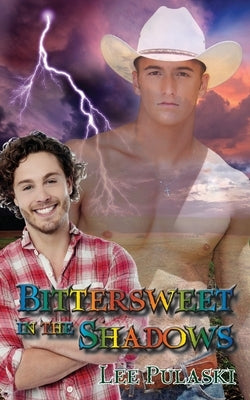 Bittersweet in the Shadows by Pulaski, Lee