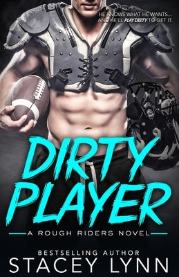Dirty Player by Lynn, Stacey