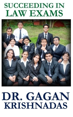 Succeeding in Law Exams by Krishnadas, Gagan