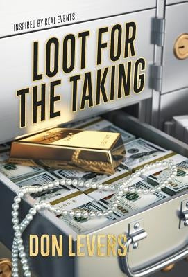 Loot for the Taking by Levers, Don
