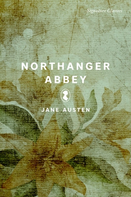 Northanger Abbey by Austen, Jane