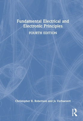 Fundamental Electrical and Electronic Principles by Verhaevert, Jo