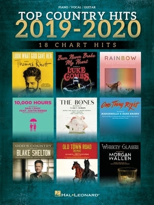 Top Country Hits of 2019-2020 - Piano/Vocal/Guitar Songbook by Hal Leonard Corp