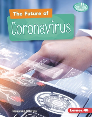 The Future of Coronavirus by Goldstein, Margaret J.