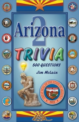 Arizona Trivia 2 by McLain, Jim