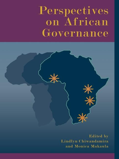 Perspectives on African Governance by Chiwandamira, Lindlyn