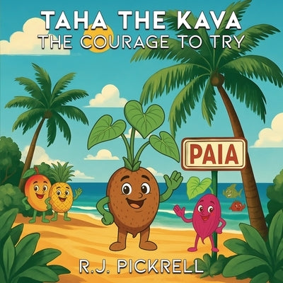 Taha the Kava: Aloha New Friend by Pickrell, R. J.