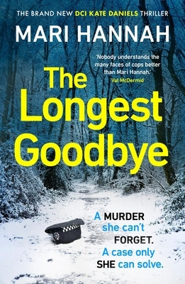 The Longest Goodbye by Hannah, Mari