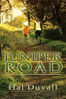 Juniper Road by Duvall, Hall