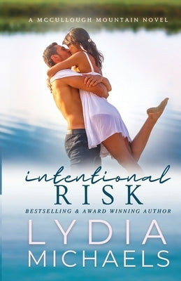 Intentional Risk by Michaels, Lydia