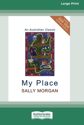 My Place (16pt Large Print Edition) by Morgan, Sally
