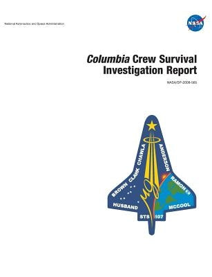 Columbia Crew Survival Investigation Report by Johnson Space Center