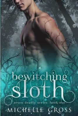 Bewitching Sloth by Benson/Avanturine Press Author Services