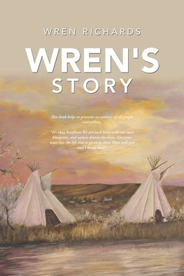 Wren's Story by Richards, Wren