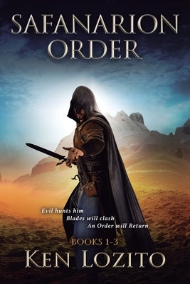 Safanarion Order: Books 1 - 3 by Lozito, Ken