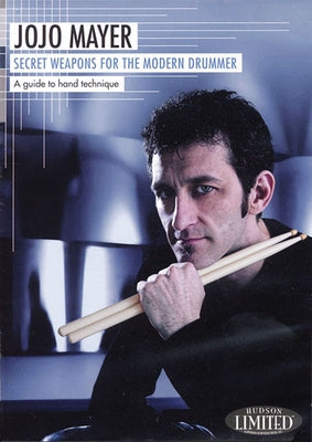 Secret Weapons for the Modern Drummer by Mayer, Jojo
