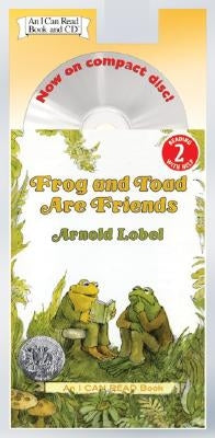 Frog and Toad Are Friends Book and CD [With CD] by Lobel, Arnold