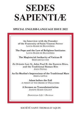 Sedes SapientiÆ: Special English-Language issue 2022 by de Blignières, Louis-Marie