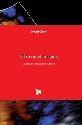 Ultrasound Imaging by Tanabe, Masayuki