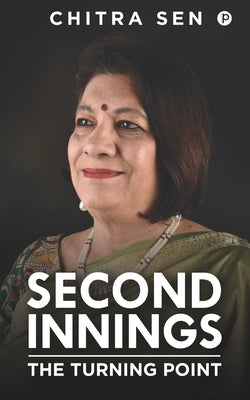Second Innings by Sen, Chitra