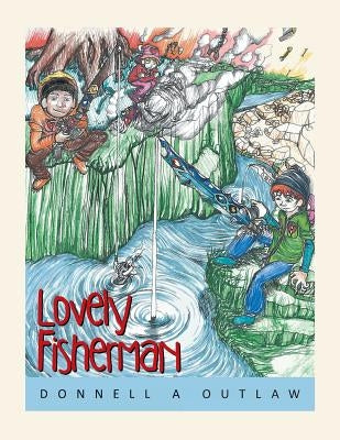 Lovely Fisherman by Outlaw, Donnell a.