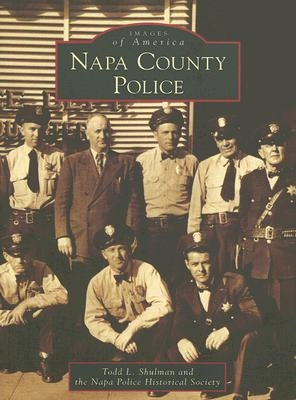 Napa County Police by Shulman, Todd L.