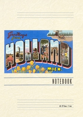 Vintage Lined Notebook Greetings from Holland by Found Image Press