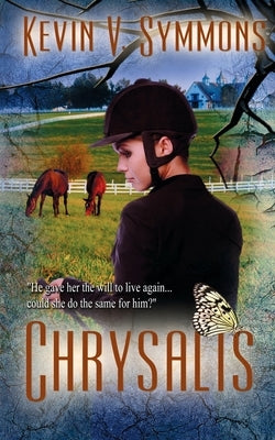 Chrysalis by Symmons, Kevin V.