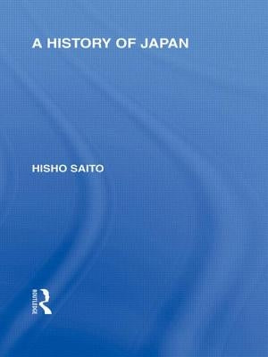 A History of Japan by Saito, Hisho