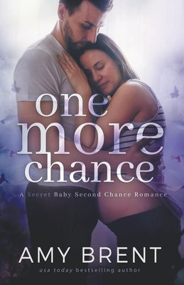 One More Chance by Brent, Amy