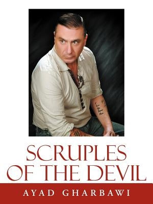Scruples of the Devil by Gharbawi, Ayad