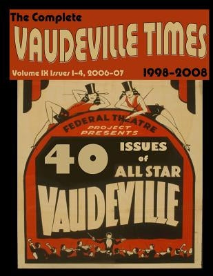 Vaudeville Times Volume IX by McNeilly, Donald