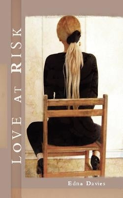 Love at Risk by Davies, Edna