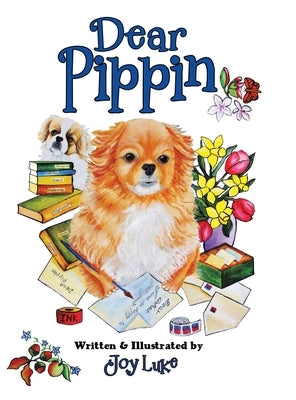 Dear Pippin by Luke, Joy