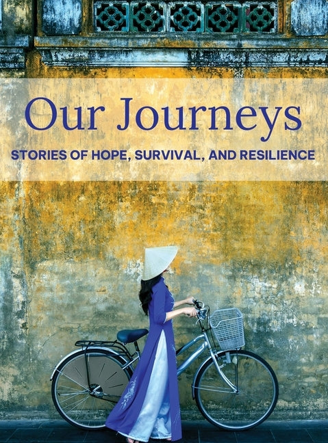 Our Journeys by Nguyen Mang, Tracey