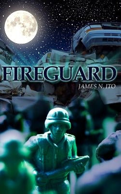Fireguard by Ito, James N.
